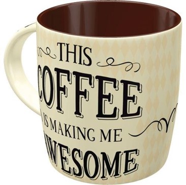 Mok met daarop de tekst: This coffee is making me awesome.